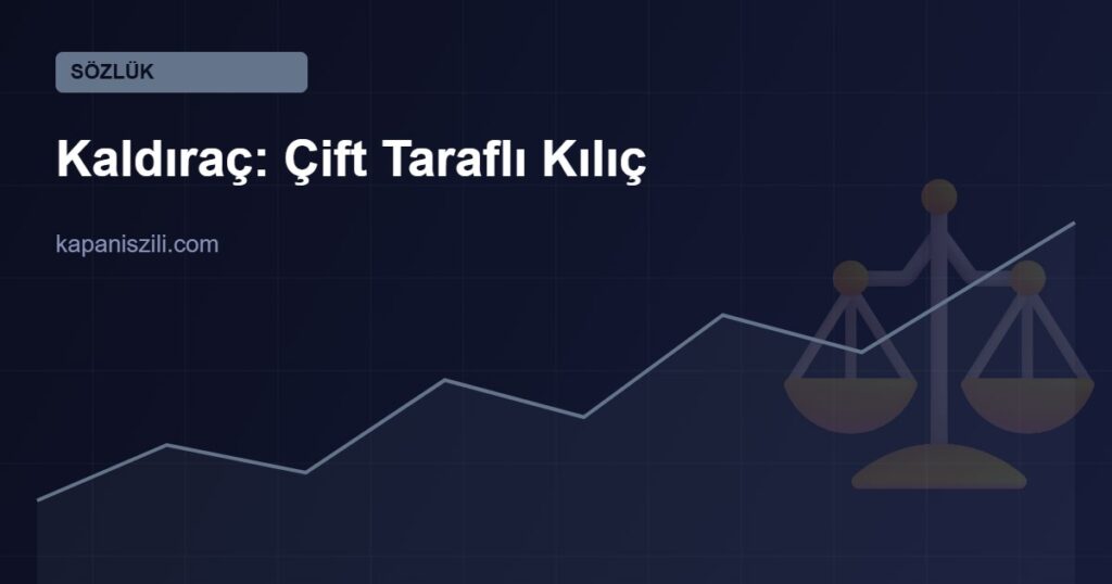 kaldıraç nedir