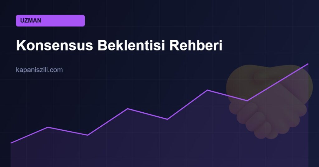 konsensus beklentisi